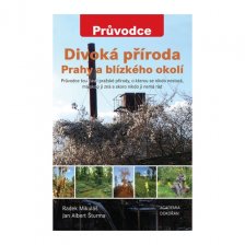 Obal knihy Divoká příroda Prahy a blízského okolí