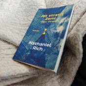 Recenze knihy Jak ztratit Zemi - Historická reportáž o tom jak jsme promarnili šanci