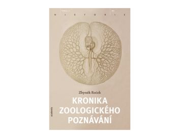 Kronika zoologického poznávání - klikněte pro zobrazení detailu Kronika zoologického poznávání - klikněte pro zobrazení detailu