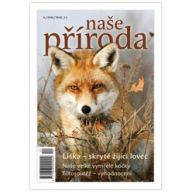 Časopis Naše příroda 6/2010: Zima vtrhla do našich krajin tak náhle, že mnozí…