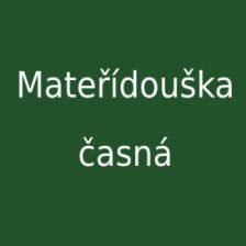 Mateřídouška časná