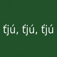 ťjú, ťjú, ťjú